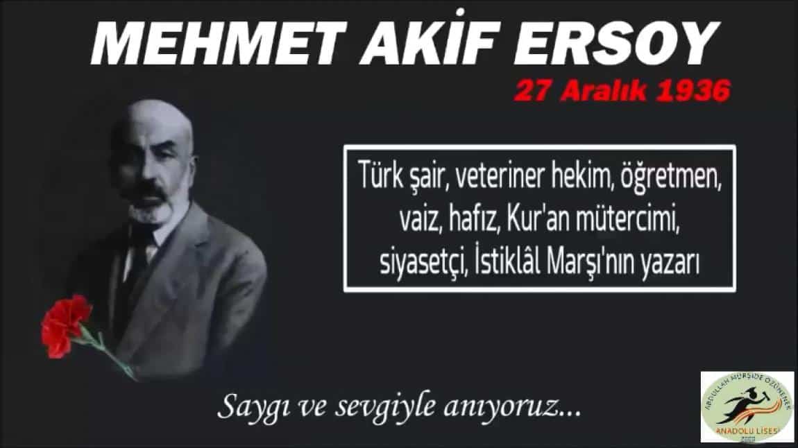İstiklal Marşımızın Şairi Mehmet Akif Ersoy'u Ölüm Yıldönümünde Andık
