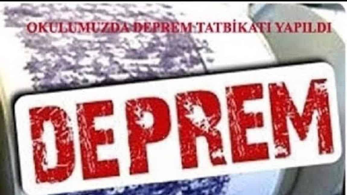 OKULUMUZDA DEPREM TATBİKATI  YAPILDI